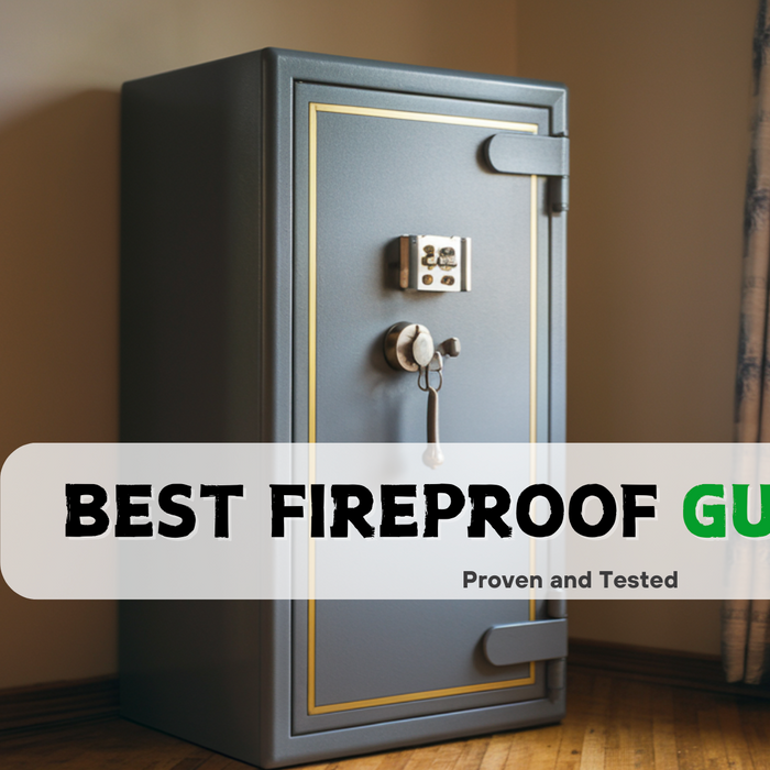 The Top 7 Best Fireproof Gun Safes: Proven and Tested