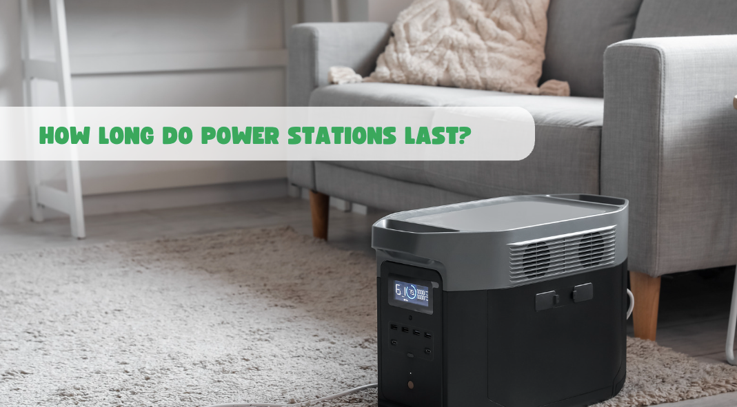 How Long Do Power Stations Last?